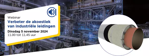 Webinar: Verbeter de akoestiek van industriële leidingen