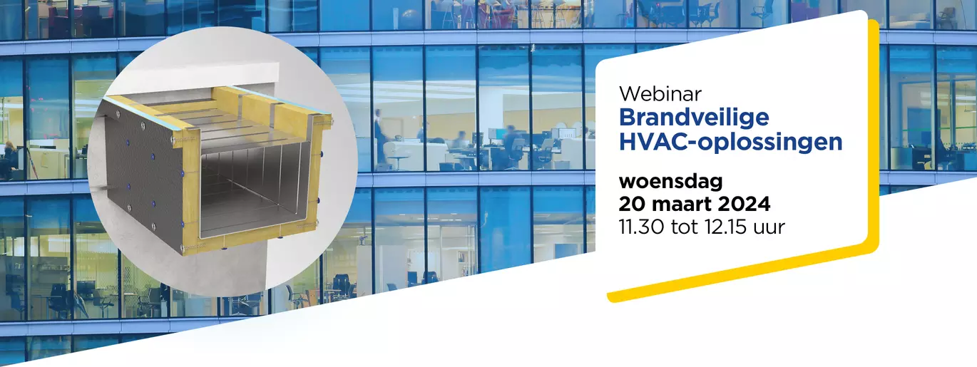 Webinar brandveilige HVAC-oplossingen